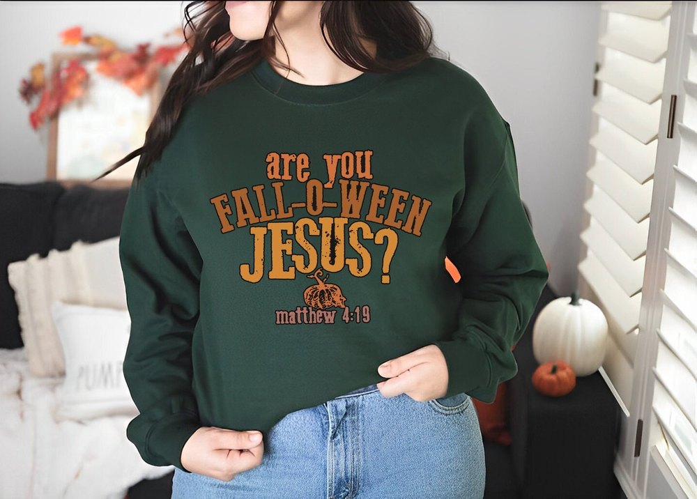 Are You Fall-O-Ween Jesus Sweatshirt, Christian Halloween Shirt, Christian Shirts For Women, Jesus Fall Season Shirt, Religious Fall Shirt