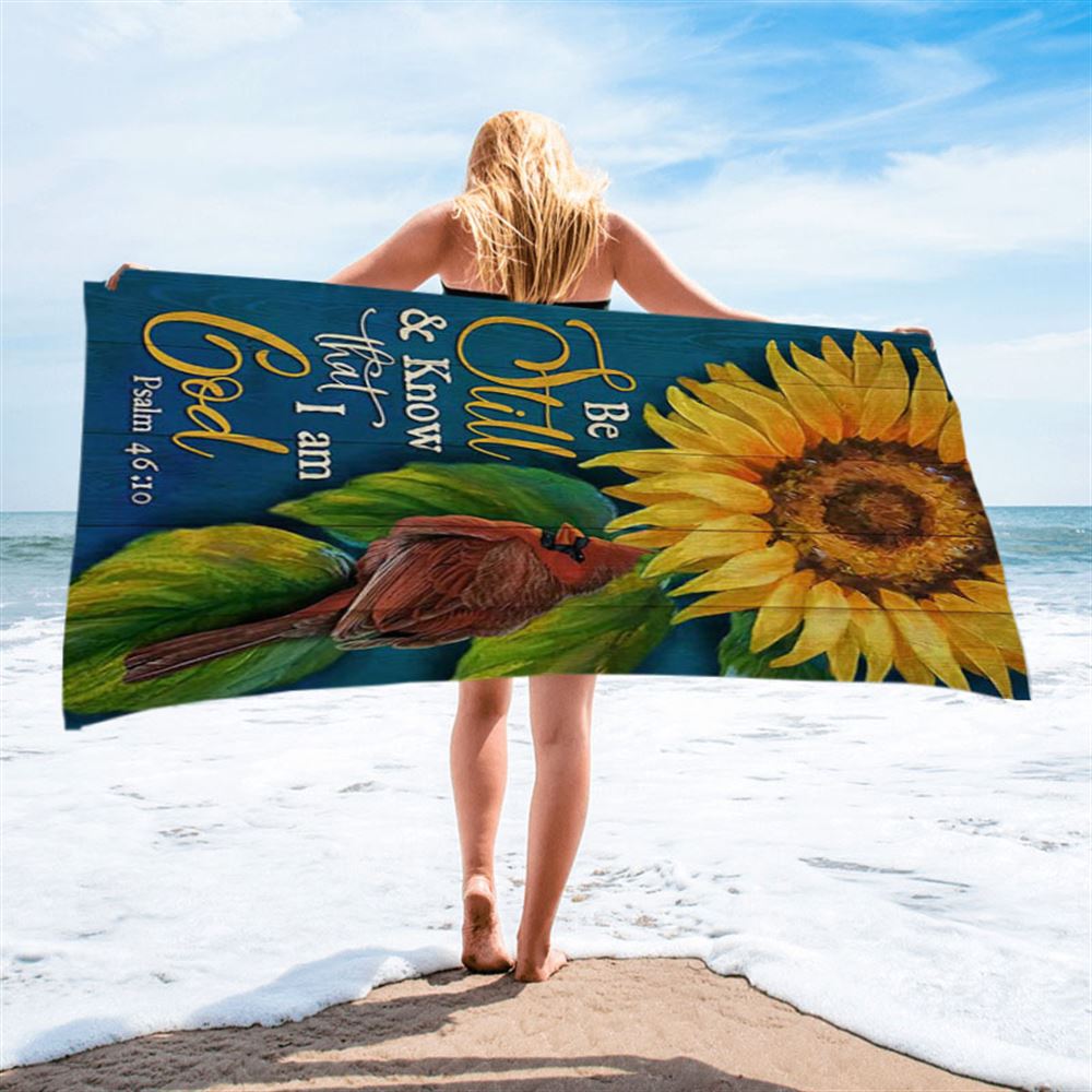 Be Still And Know That I Am God Sunflower Cardinal Beach Towel - Bible Verse Beach Towel - Christian Inspirational Beach Towel