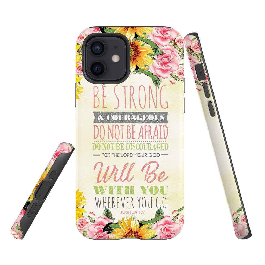 Be Strong And Courageous Phone Case - Joshua 19 Bible Verse Phone Case - Bible Verse Phone Cases Samsung