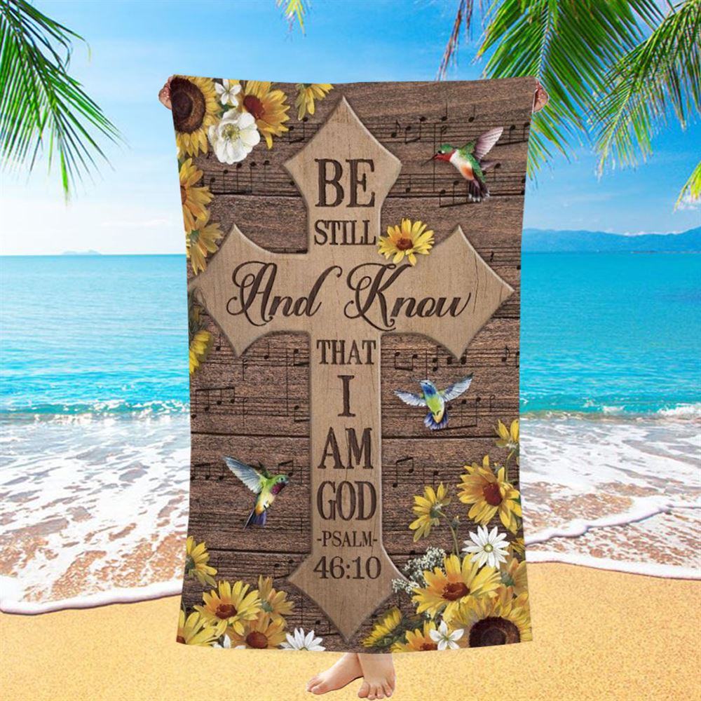 Beautiful Cross Hummingbird Be Still And Know That I Am God Beach Towel, Christian Beach Towel, Christian Gift, Gift For Women