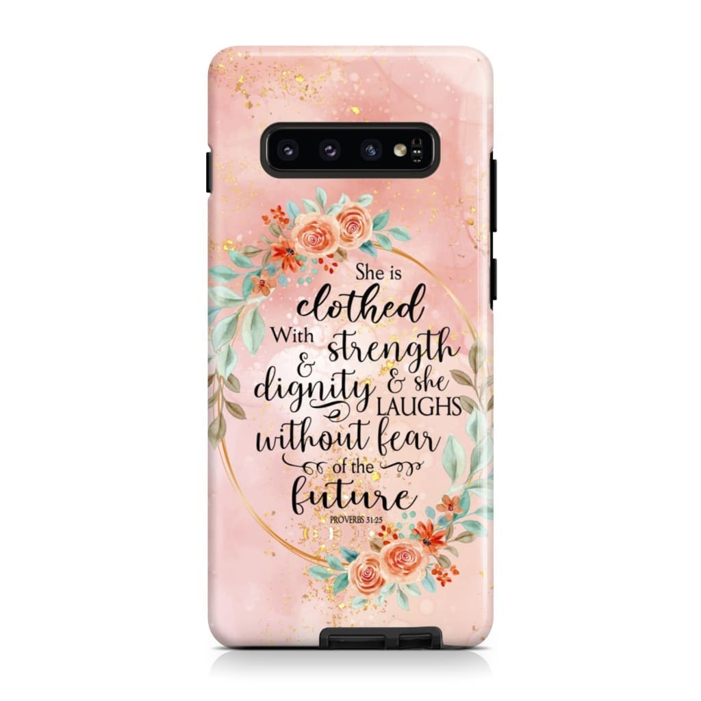 Bible Verse Phone Case Proverbs 3125 She Is Clothed With Strength And Dignity Phone Case - Christian Gifts for Women