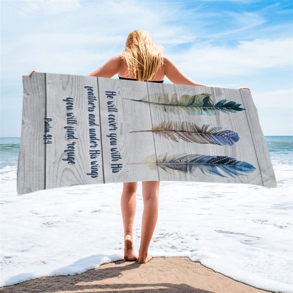 Bible Verse Psalm 914 He Will Cover You With His Feathers Beach Towel - Bible Verse Beach Towel - Scripture Beach Towel