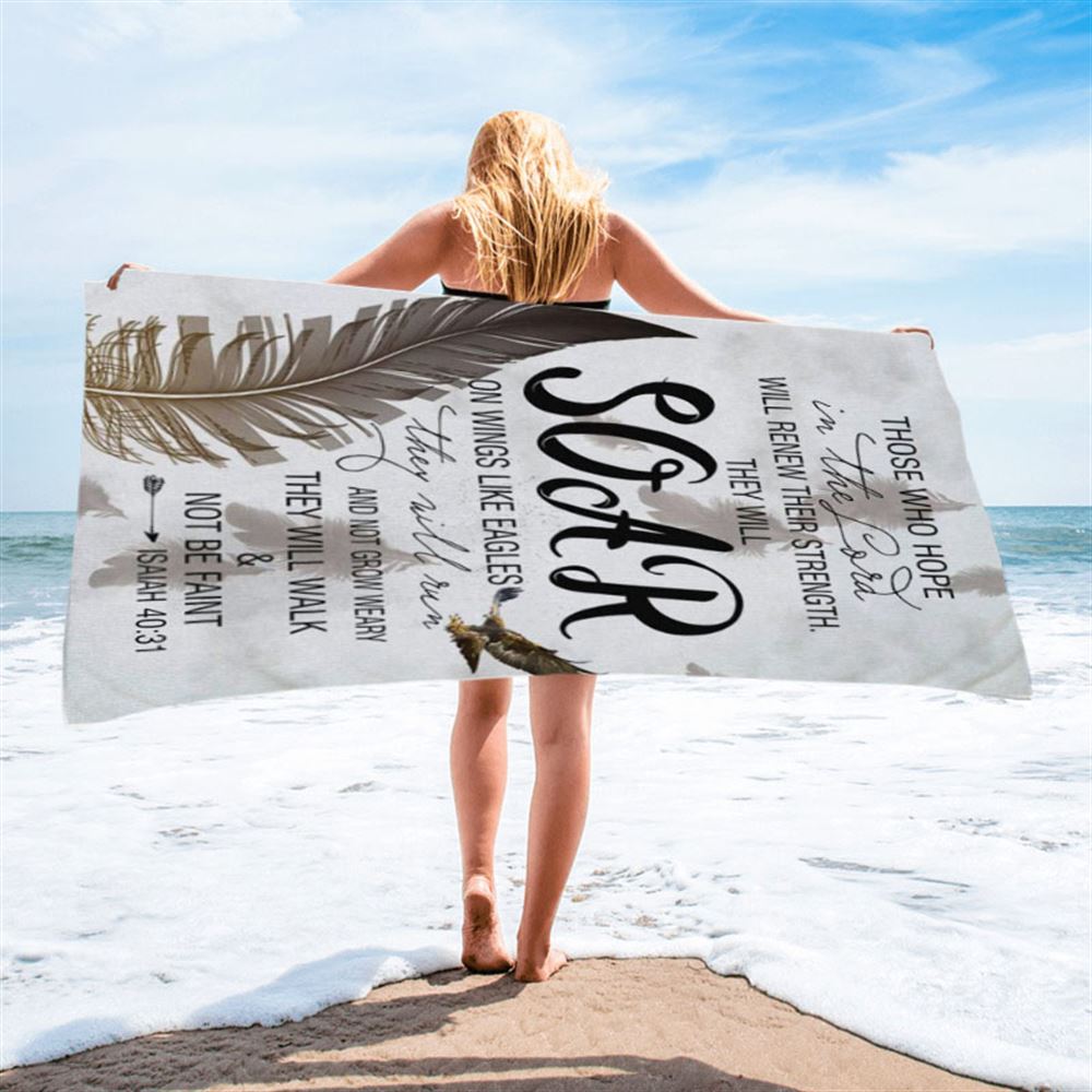 Bible Verse Those Who Hope In The Lord Isaiah 4031 Beach Towel - Bible Verse Beach Towel - Scripture Beach Towel