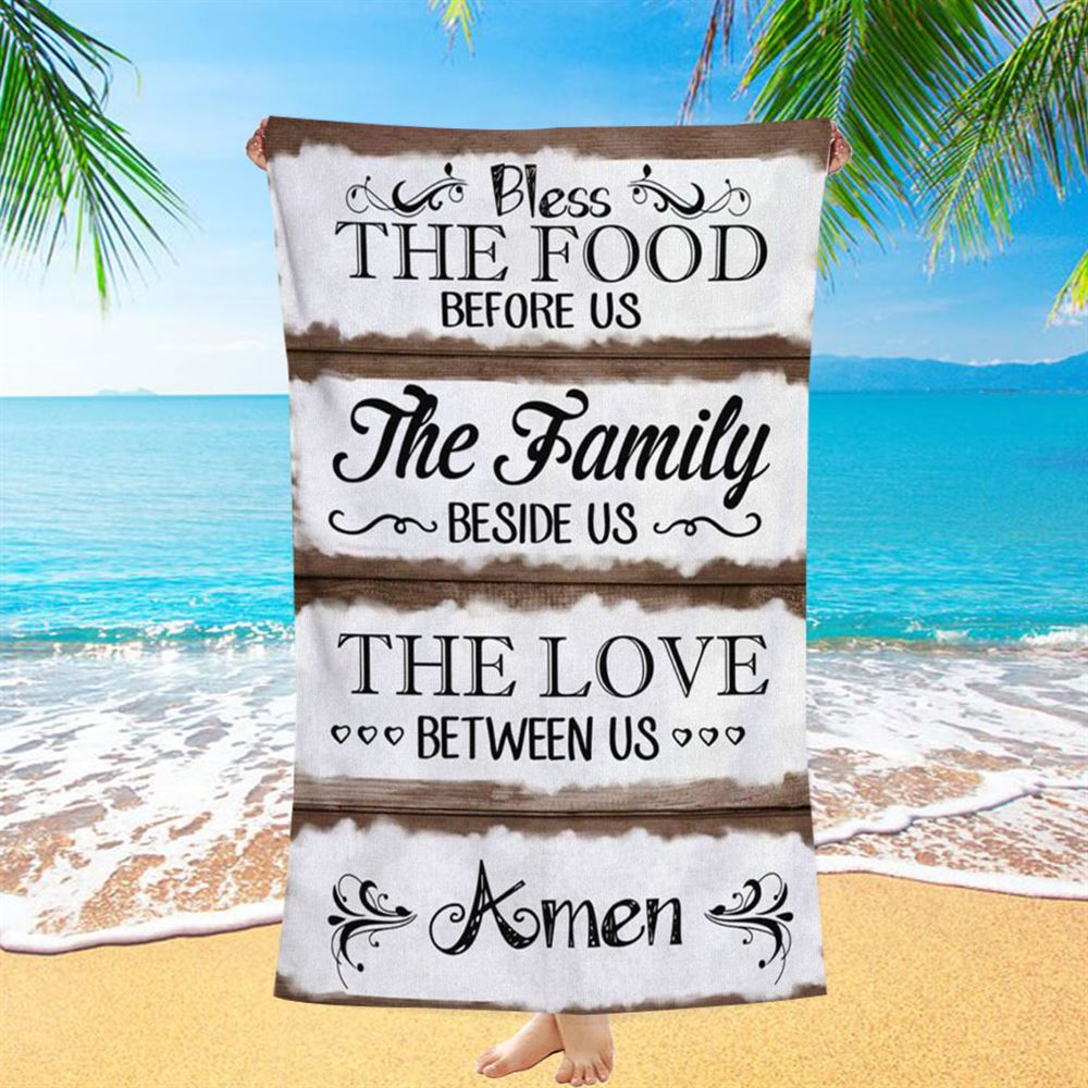 Bless The Food Before Us Beach Towel - Bible Verse Beach Towel - Scripture Beach Towel