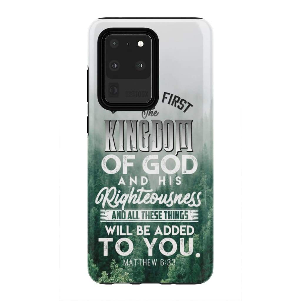 But Seek First The Kingdom Of God Matthew 633 Bible Verse Phone Case - Bible Verse Phone Cases Samsung