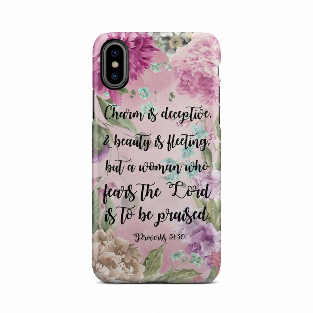 Charm Is Deceptive And Beauty Is Fleeting Proverbs 3130 Phone Case - Bible Verse Phone Cases Samsung