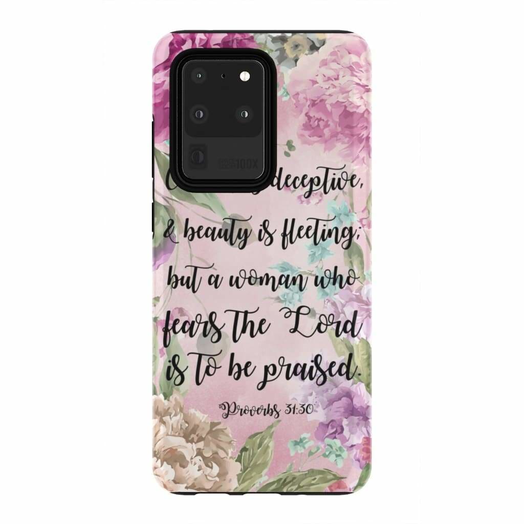 Charm Is Deceptive And Beauty Is Fleeting Proverbs 3130 Phone Case - Bible Verse Phone Cases Samsung