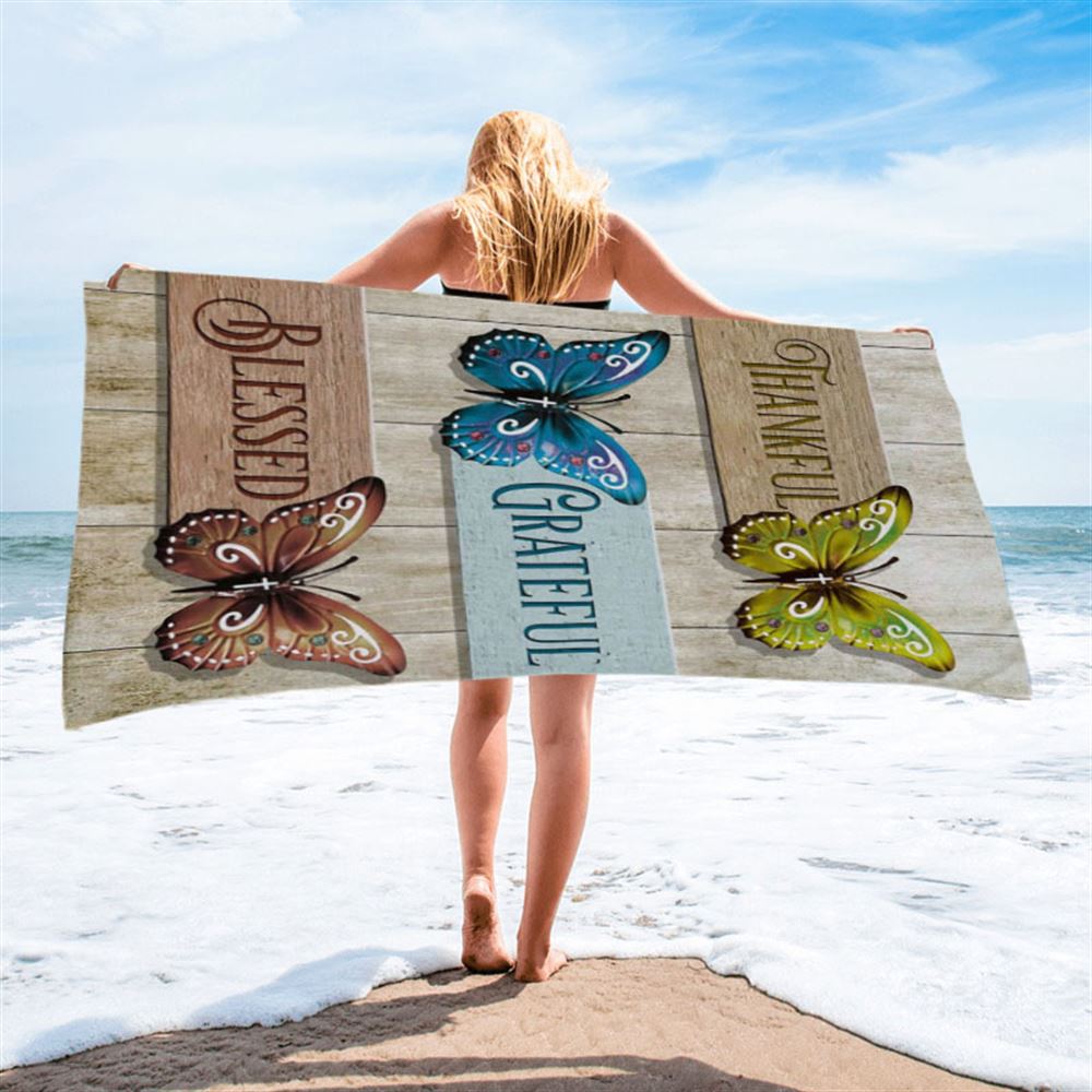 Christian Butterfly Thankful Grateful Blessed Beach Towel - Bible Verse Beach Towel - Scripture Beach Towel