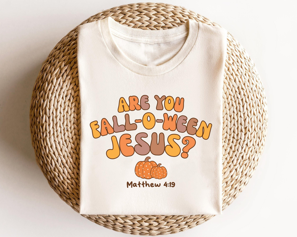 Christian Halloween Shirts Fall Jesus TShirt, Are You Fall-O-Ween Jesus, Fall Religious,Are You Fall-O-Ween Jesus,Christian Halloween Shirts