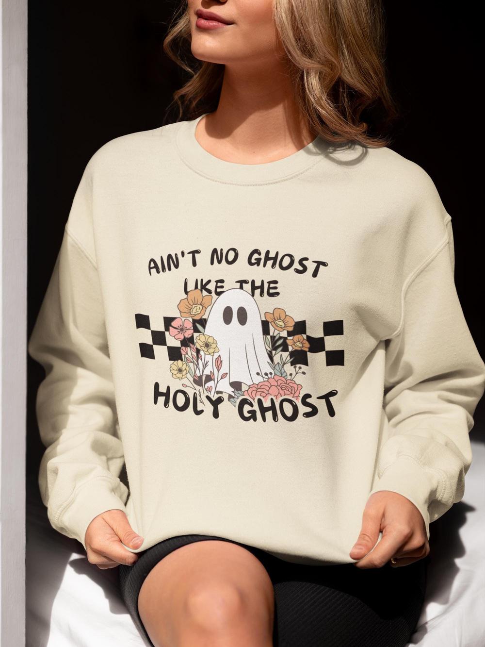 Christian Halloween Sweatshirt  Ain't No Ghost Like The Holy Ghost  Fall Religious SweatShirt  Funny Cute Ghost Christian Halloween