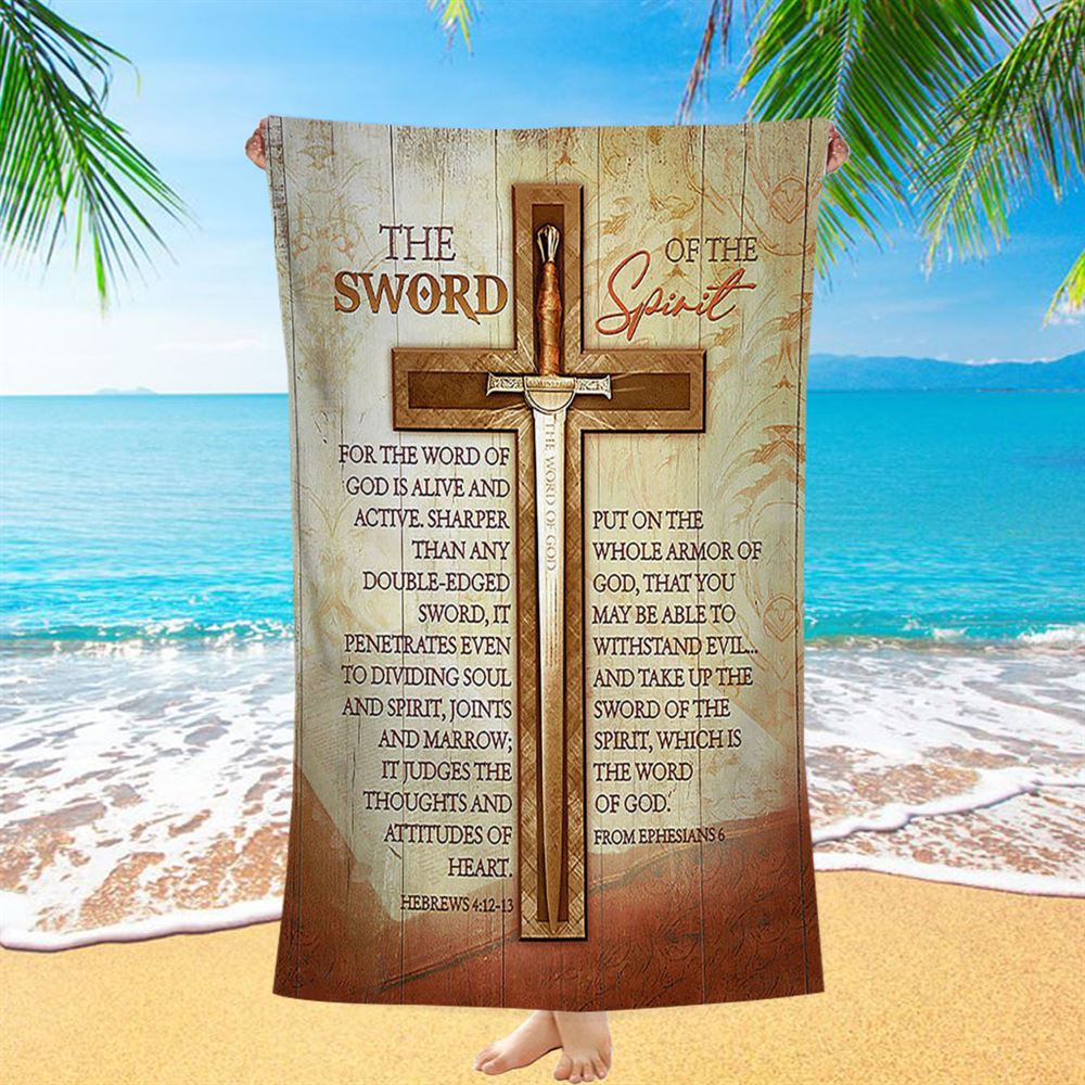 Cross Bible Verses Word Of God Beach Towel- The Sword Of The Spirit Beach Towel - Christian Beach Towel - Bible Verse Beach Towel