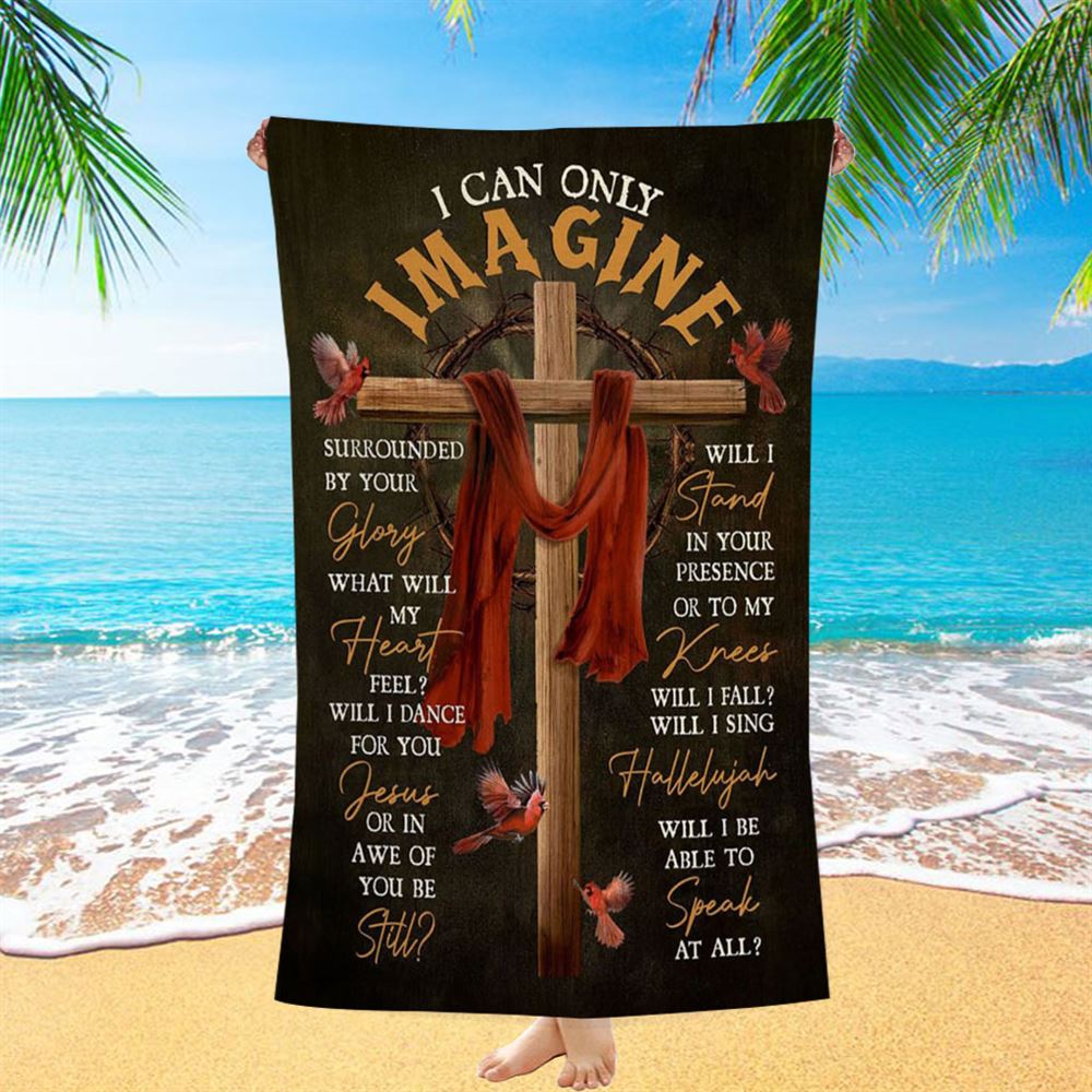 Cross With Red Cloth I Can Only Imagine Beach Towel - Christian Beach Towel - Religious Beach Towel