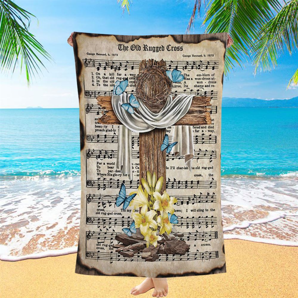 Crown Of Thorns Song Lyrics The Old Rugged Cross Beach Towel - Christian Beach Towel - Religious Beach Towel