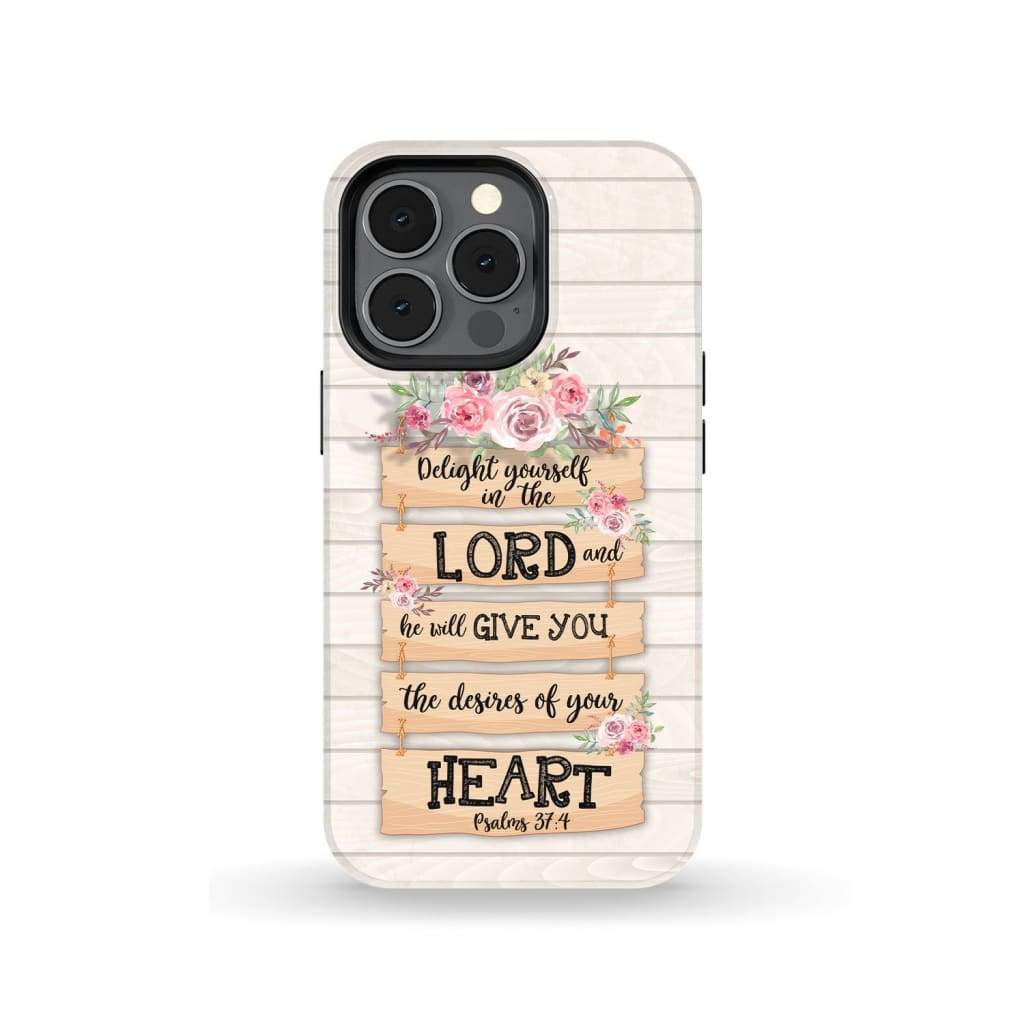 Delight Yourself In The Lord Psalm 374 Bible Verse Phone Case - Bible Verse Phone Cases Samsung