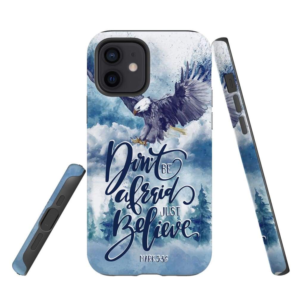 Don't Be Afraid Just Believe Mark 536 Bible Verse Phone Case - Bible Verse Phone Cases Samsung