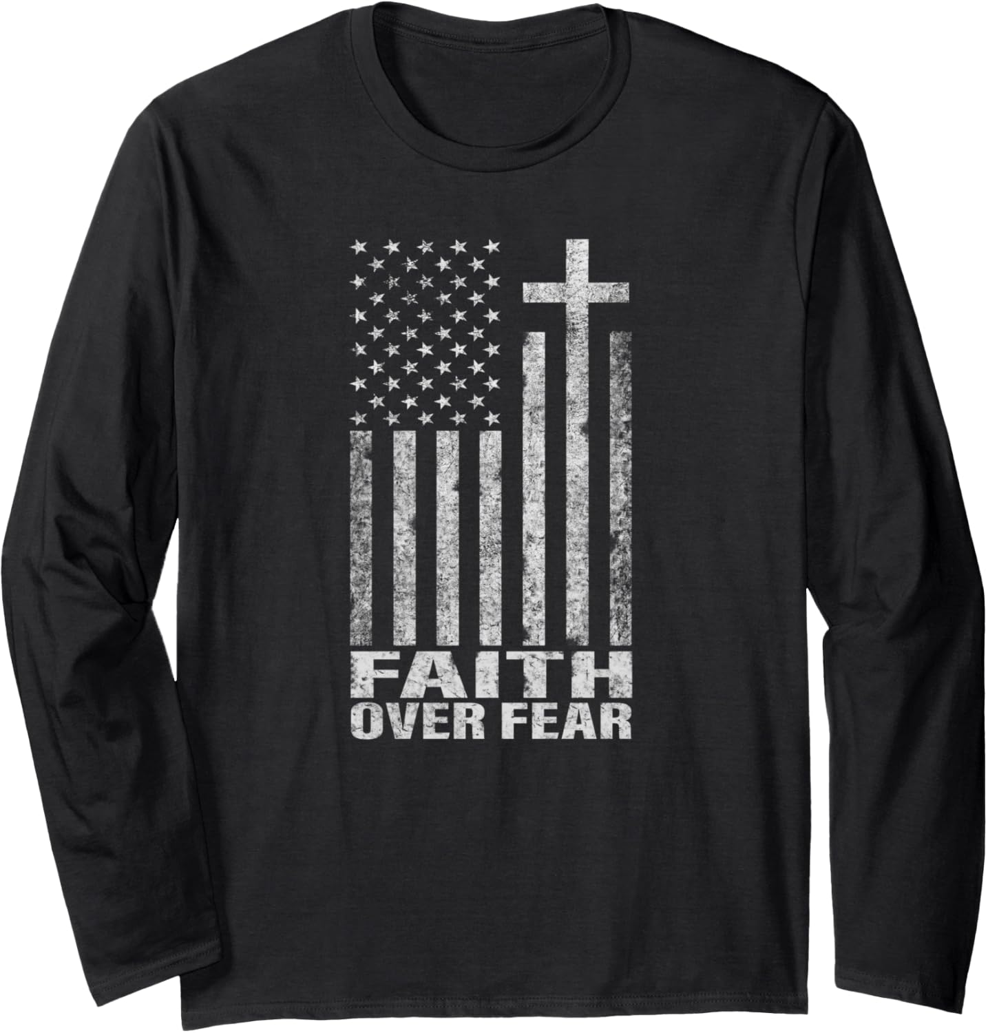 Faith Over Fear Cool Christian Flag Cross Gift for Men Women Long Sleeve