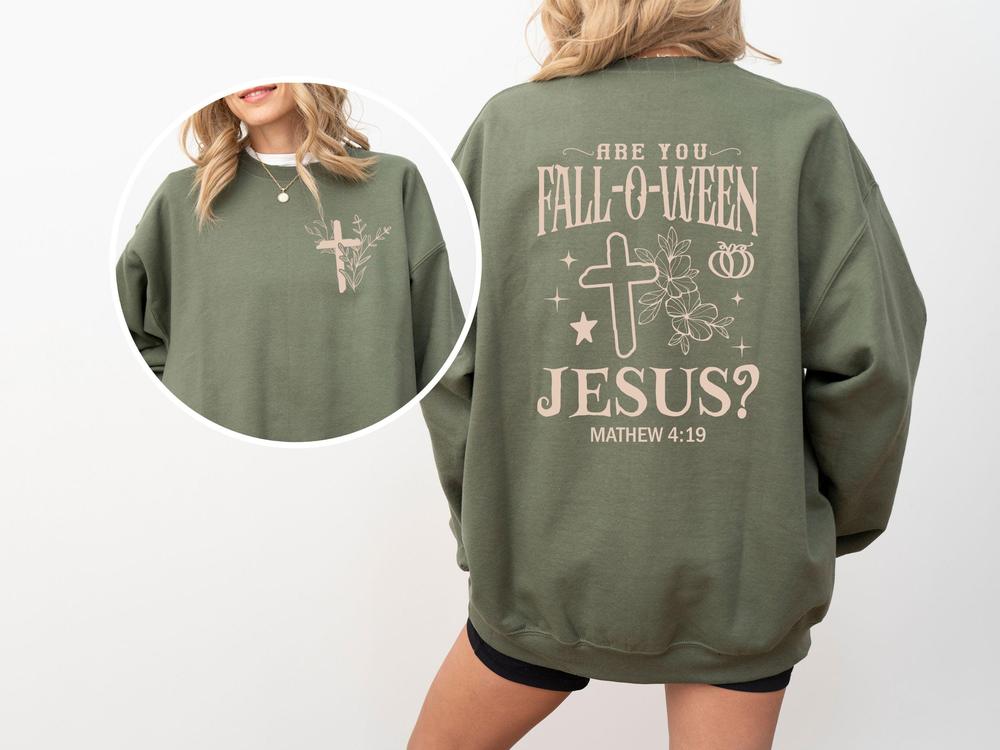 Falloween Jesus Tshirt, Are You Fall-O-Ween Shirt, Gifts For Christian, Bible Mathew Front and Back Sweatshirt, Halloween Religious  Tee