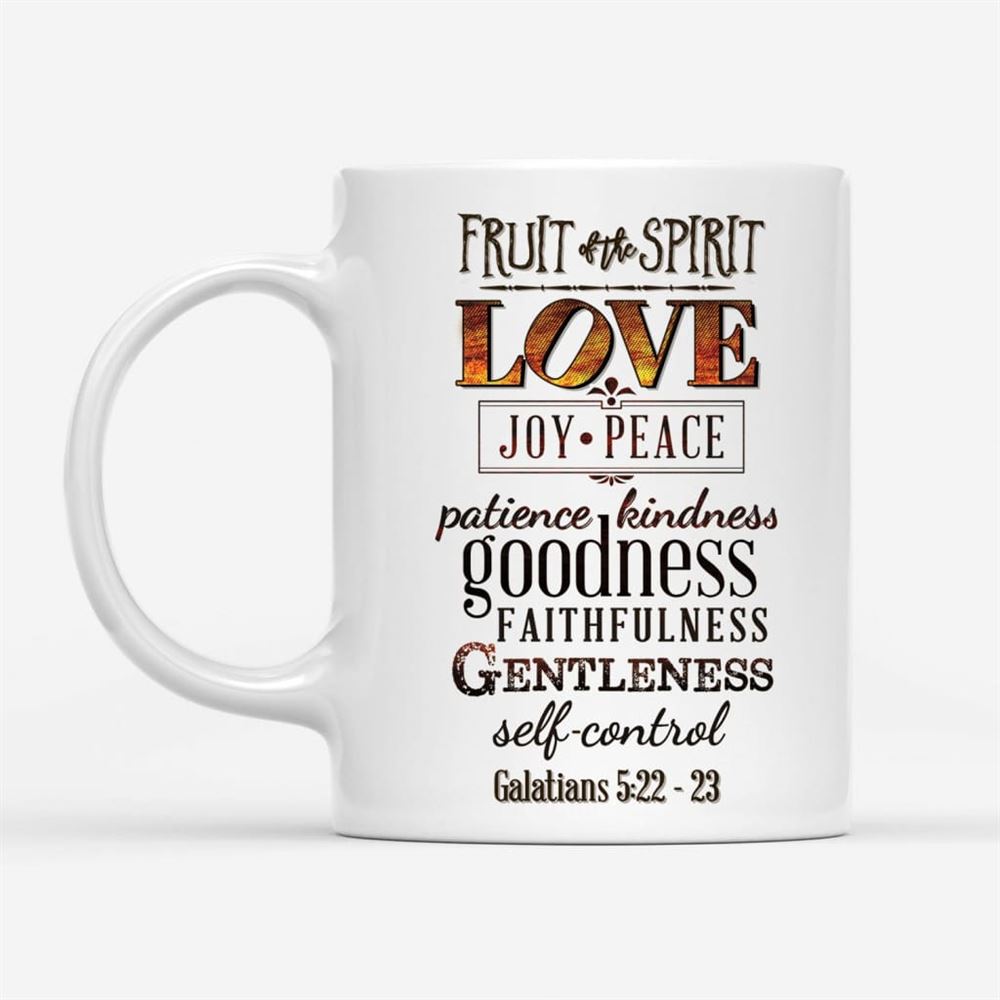 Fruit Of The Spirit, Bible Verse, Christian Coffee Mug, Christian Mug, Bible Mug, Faith Gift, Encouragement Gift