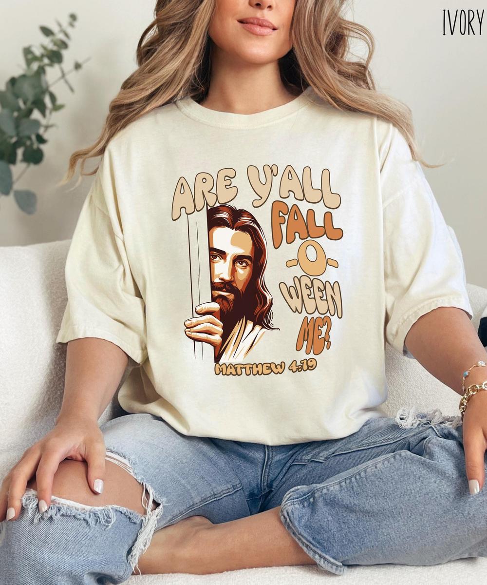 Funny Christian Halloween shirt, Funny Religious Shirt, Retro Groovy Christian T-shirt, Are Yall Fall-O-Ween Me Jesus shirt, Religious gift