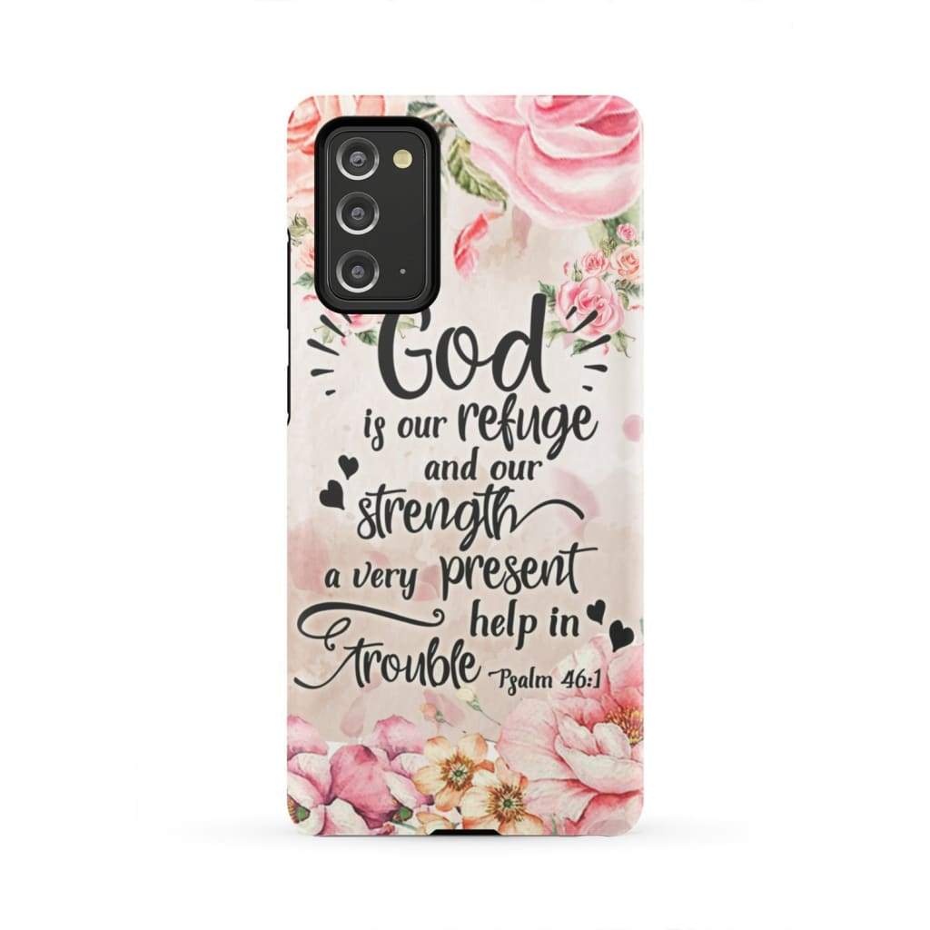 God Is Our Refuge And Strength Psalm 461 Bible Verse Phone Case - Bible Verse Phone Cases Samsung