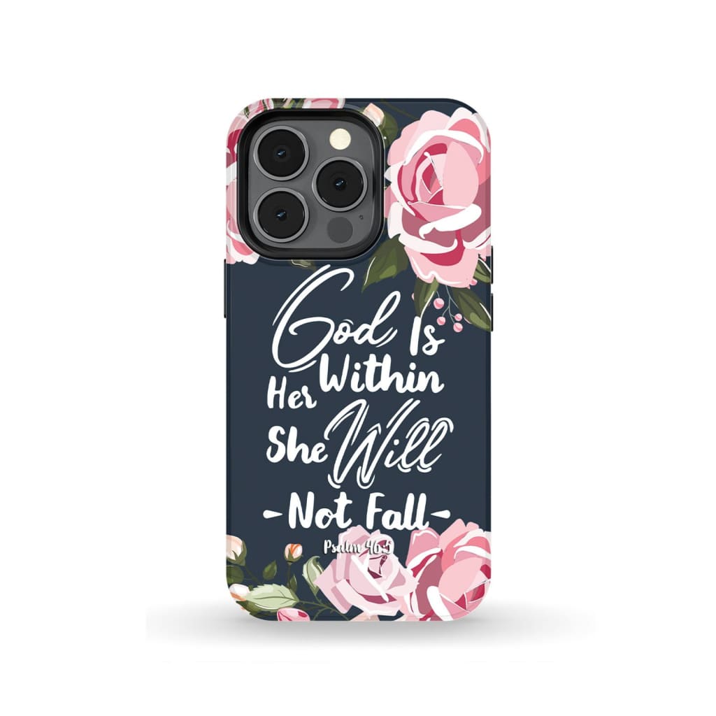 God Is Within Her She Will Not Fall Psalm 465 Bible Verse Phone Case - Bible Verse Phone Cases Samsung