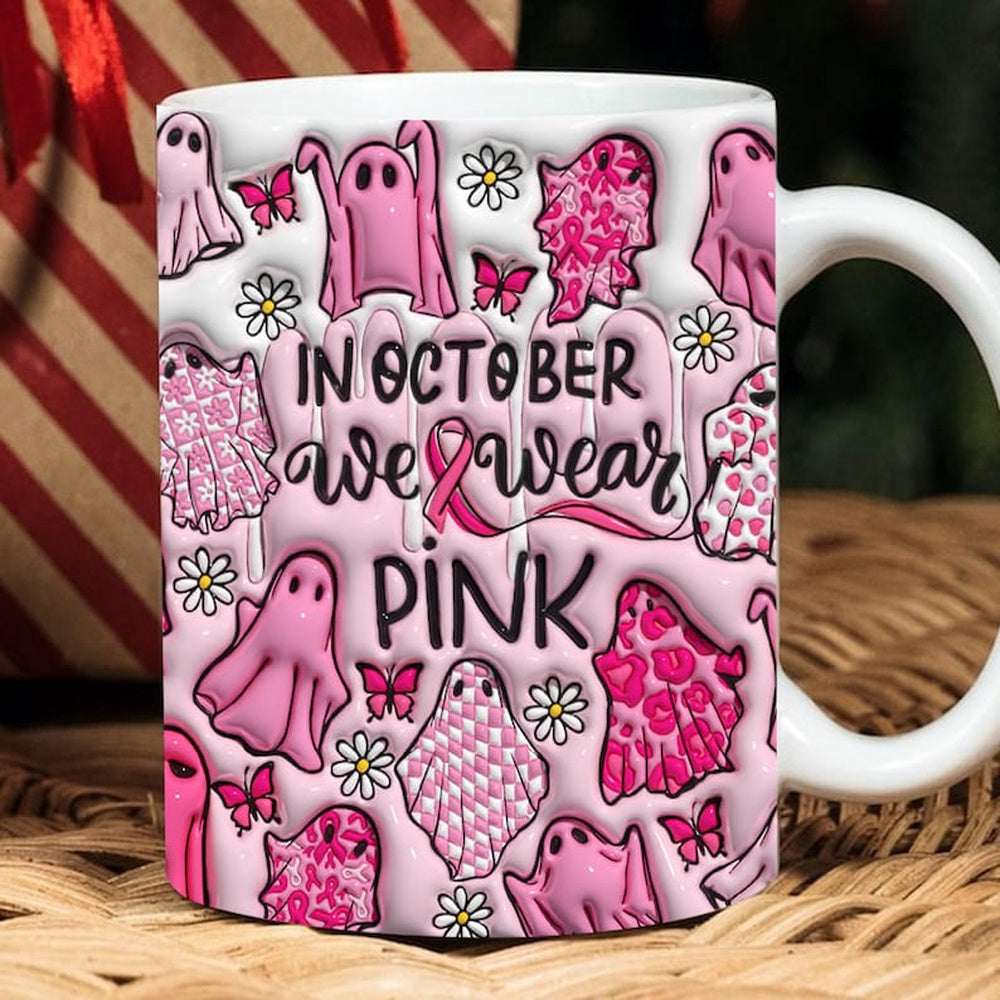 Halloween 3D Mug, 3D In October We Wear Pink Inflated Mug, Halloween 3D Inflated Mug, Halloween 3D Coffee Mug