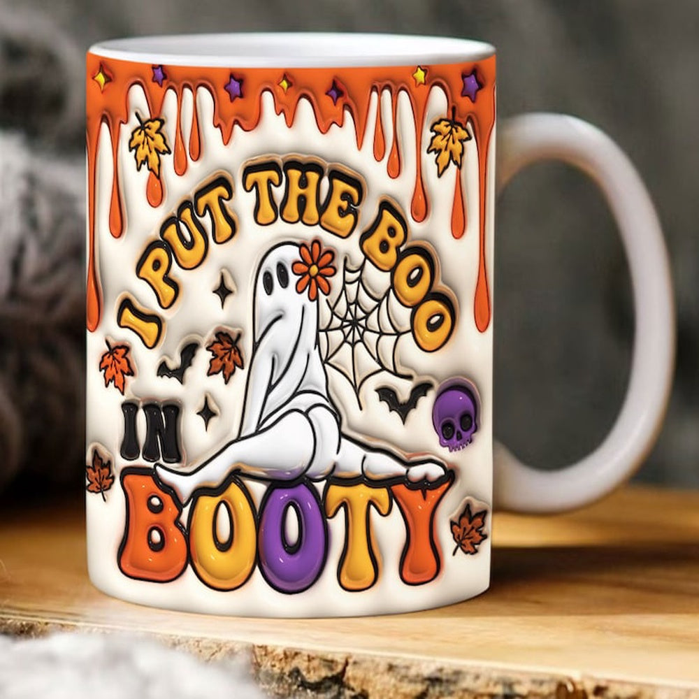 Halloween 3D Mug, 3D Inflated I Put The Boo In Booty Mug, Halloween 3D Inflated Mug, Halloween 3D Coffee Mug