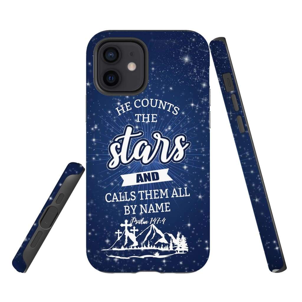 He Counts The Stars And Calls Them All By Name Psalm 1474 Phone Case - Bible Verse Phone Cases Samsung