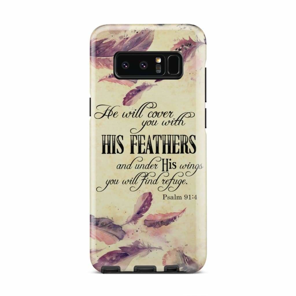 He Will Cover You With His Feathers Phone Case - Psalm 914 Phone Case - Bible Verse Phone Cases Samsung