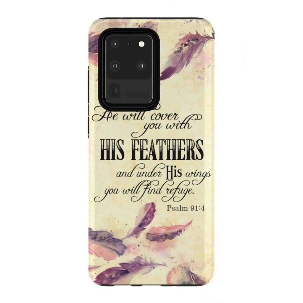 He Will Cover You With His Feathers Phone Case - Psalm 914 Phone Case - Bible Verse Phone Cases Samsung