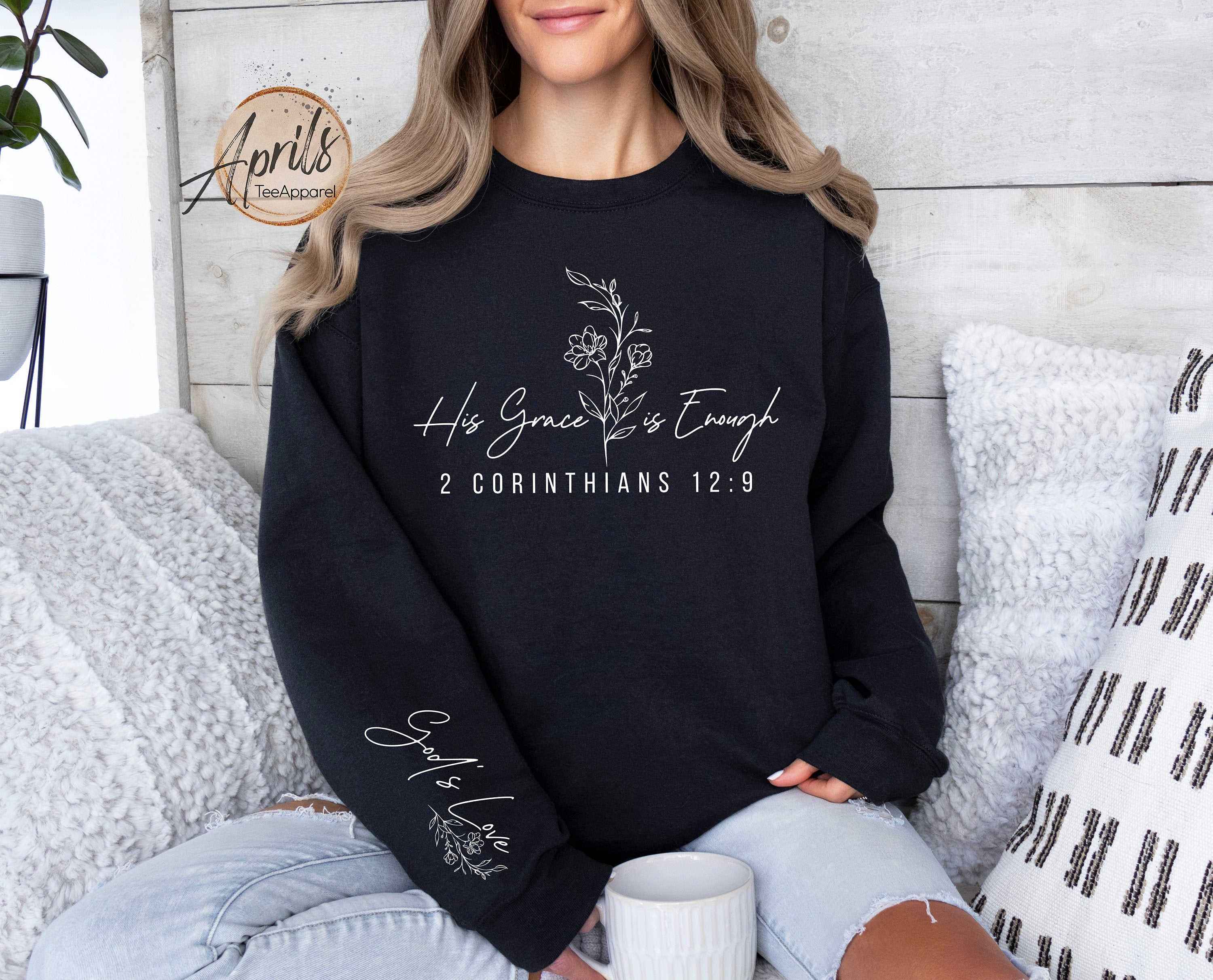 His Grace is Enough Sweatshirt, 2 Corinthians 129 God's Love Hoodie, Floral Christian Hoodie, Faith Shirt, Bible Hoodie, Religious Gift