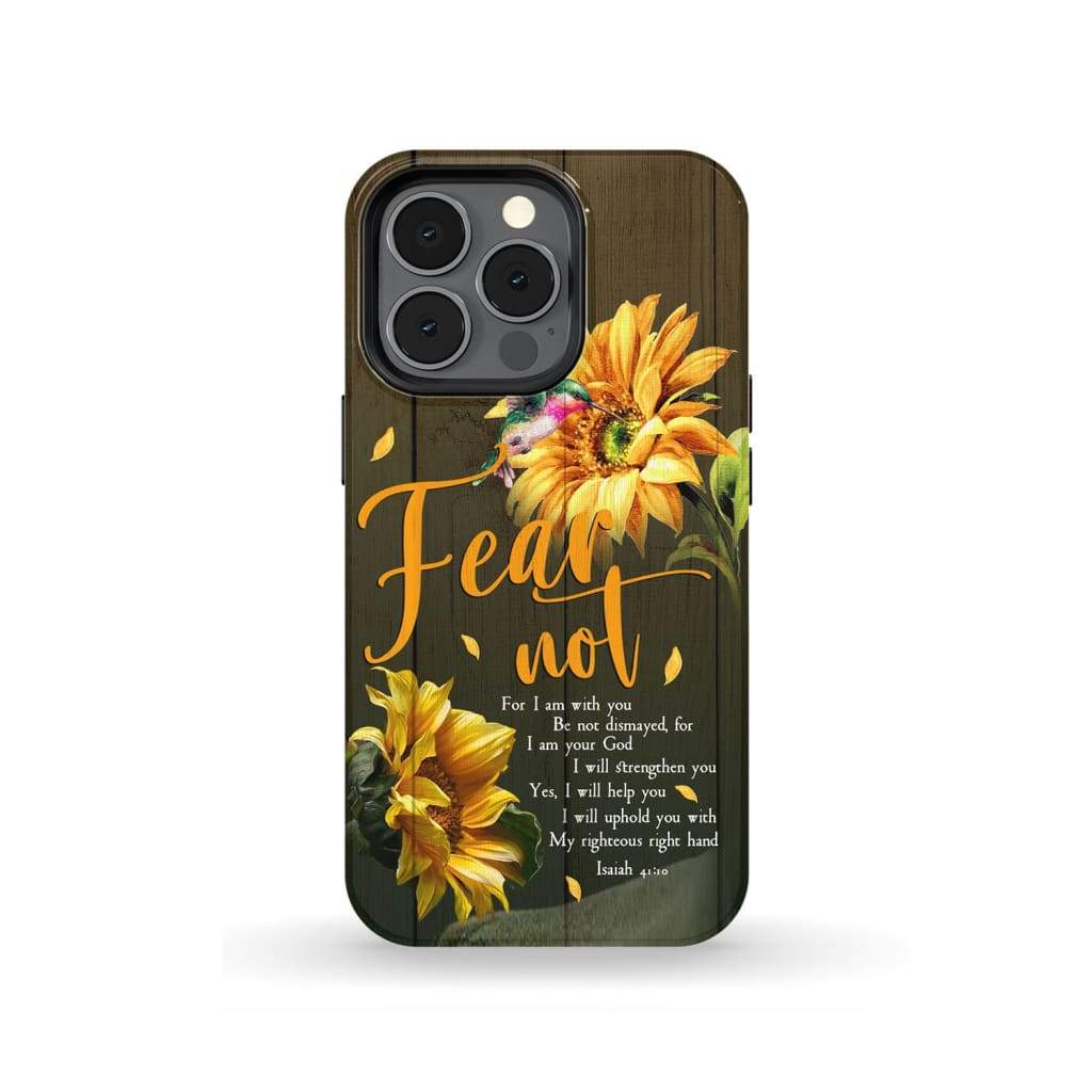 Hummingbird Sunflower - Isaiah 4110 Fear Not For I Am With You Christian Phone Case - Bible Verse Phone Cases Samsung