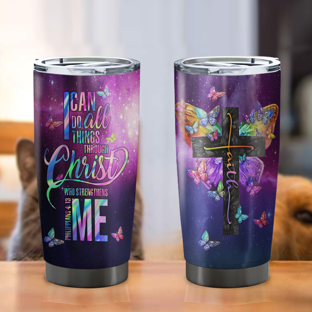 I Can Do All Things Through Christ - Stainless Steel Tumbler With Lid - 20oz Tumbler - Tumbler For Cold Drinks