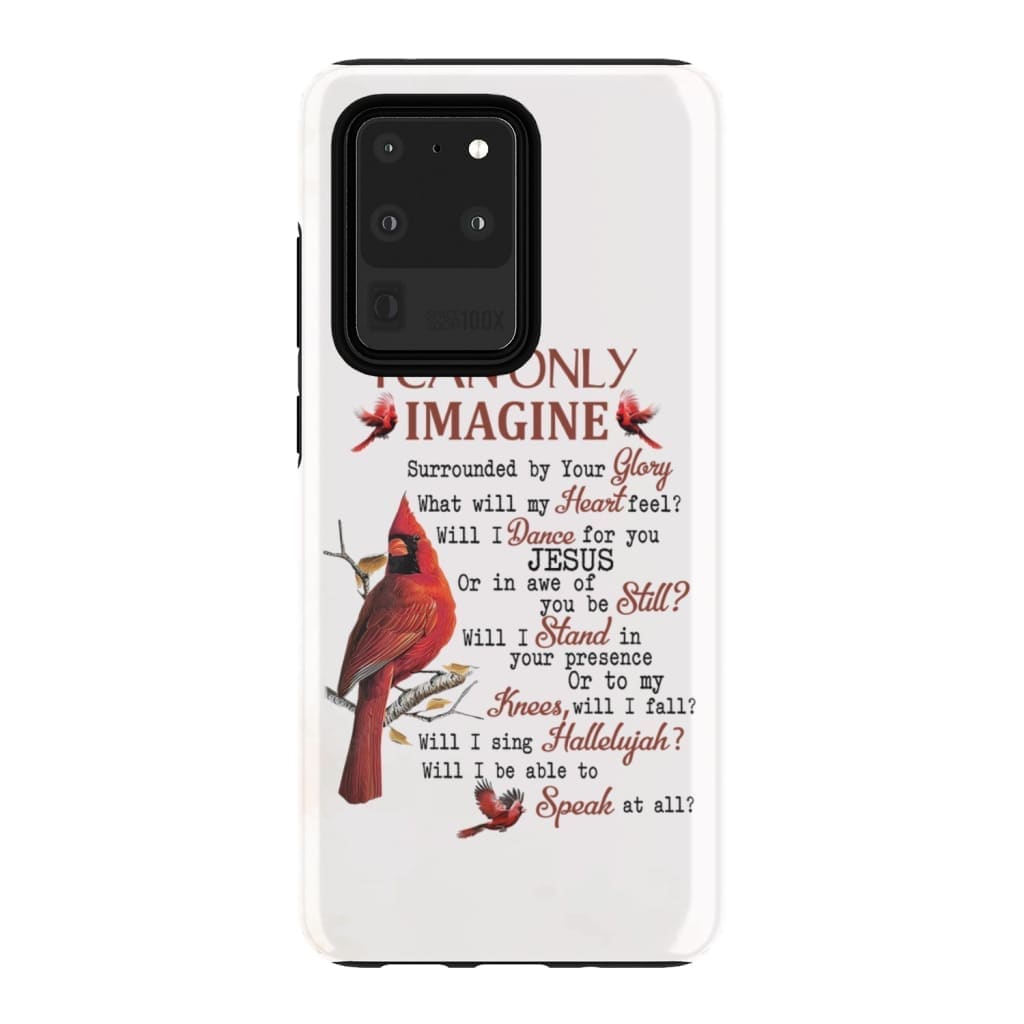 I Can Only Imagine Phone Case Cardinal Christian Phone Cases - Scripture Phone Cases - Iphone Cases Christian