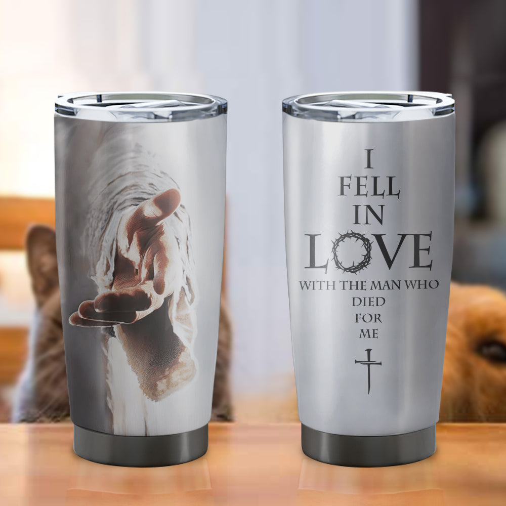 I Fell In Love - Cross Tumbler - Stainless Steel Tumbler - 20oz Tumbler - Tumbler For Cold Drinks