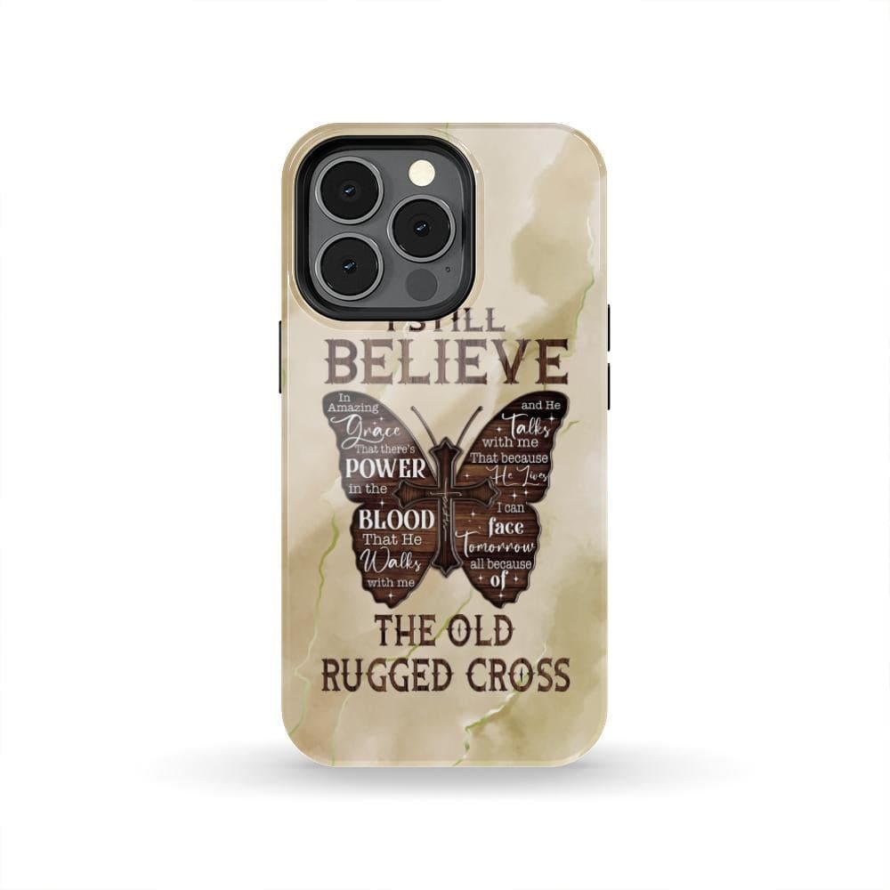 I Still Believe In Amazing Grace Butterfly Christian Phone Case - Inspirational Bible Scripture iPhone Cases