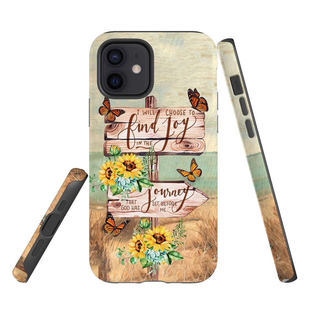 I Will Choose To Find Joy Phone Case - Christian Phone Cases - Religious Phone Case