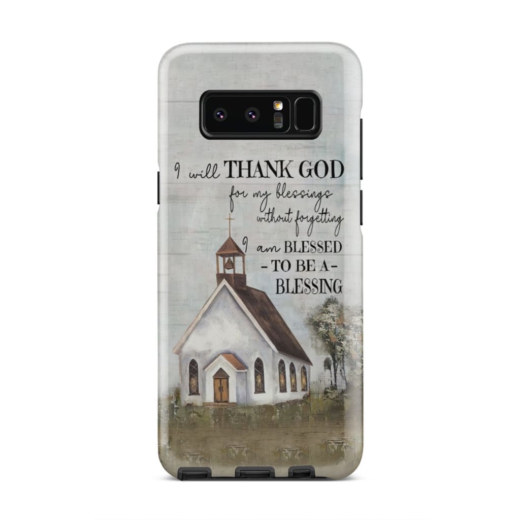 I Will Thank God For My Blessings Phone Case - Inspirational Bible Scripture iPhone Cases