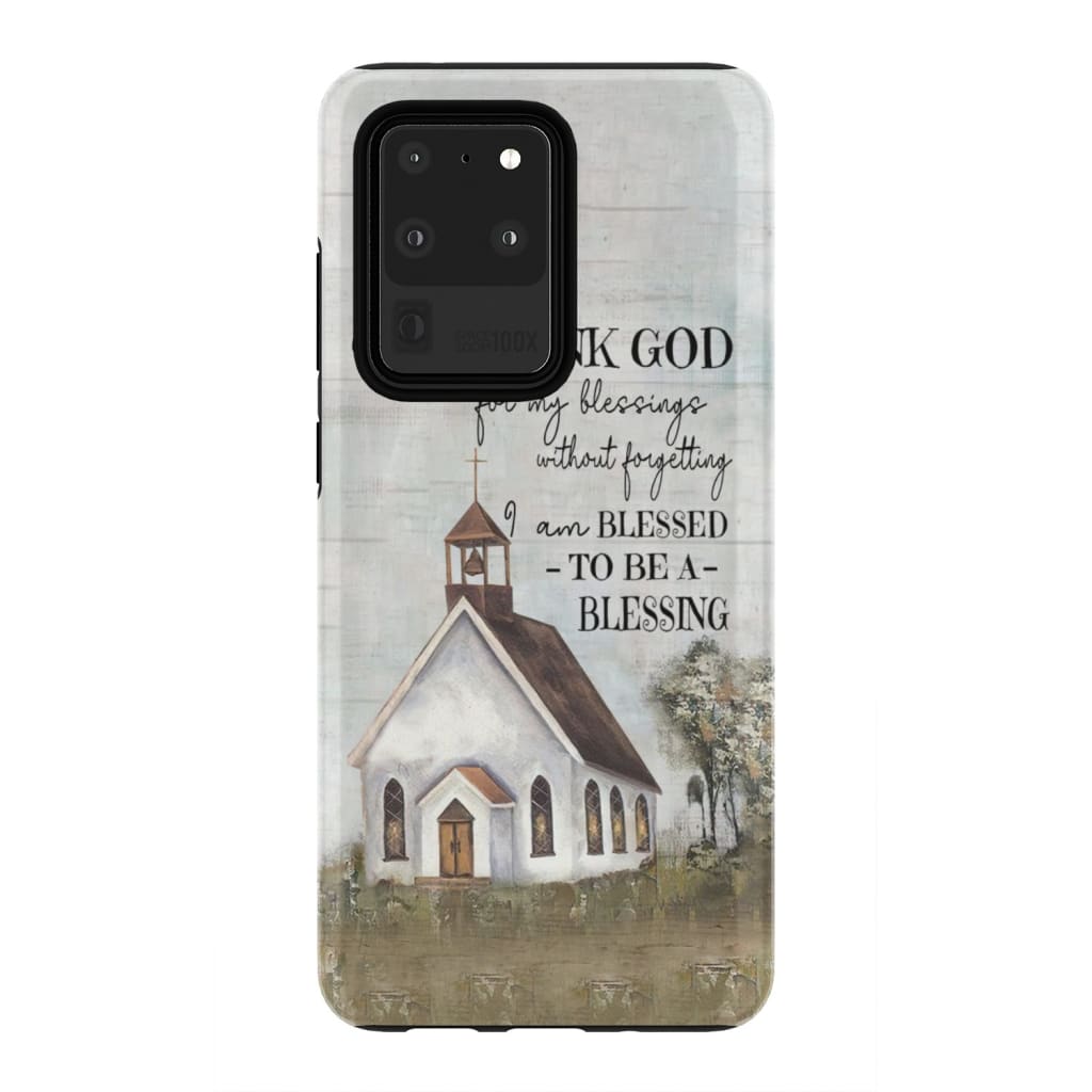 I Will Thank God For My Blessings Phone Case - Inspirational Bible Scripture iPhone Cases