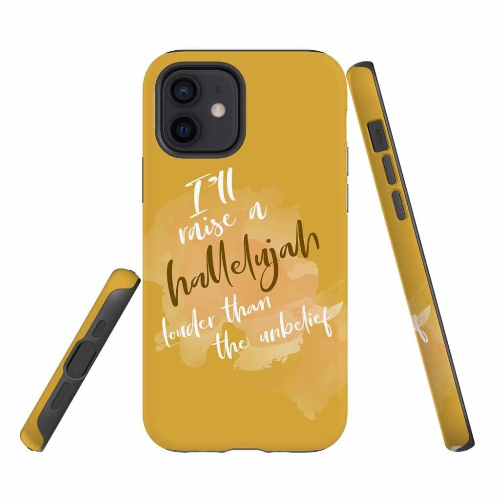 I'll Raise A Hallelujah Phone Case - Christian Phone Cases - Religious Phone Case