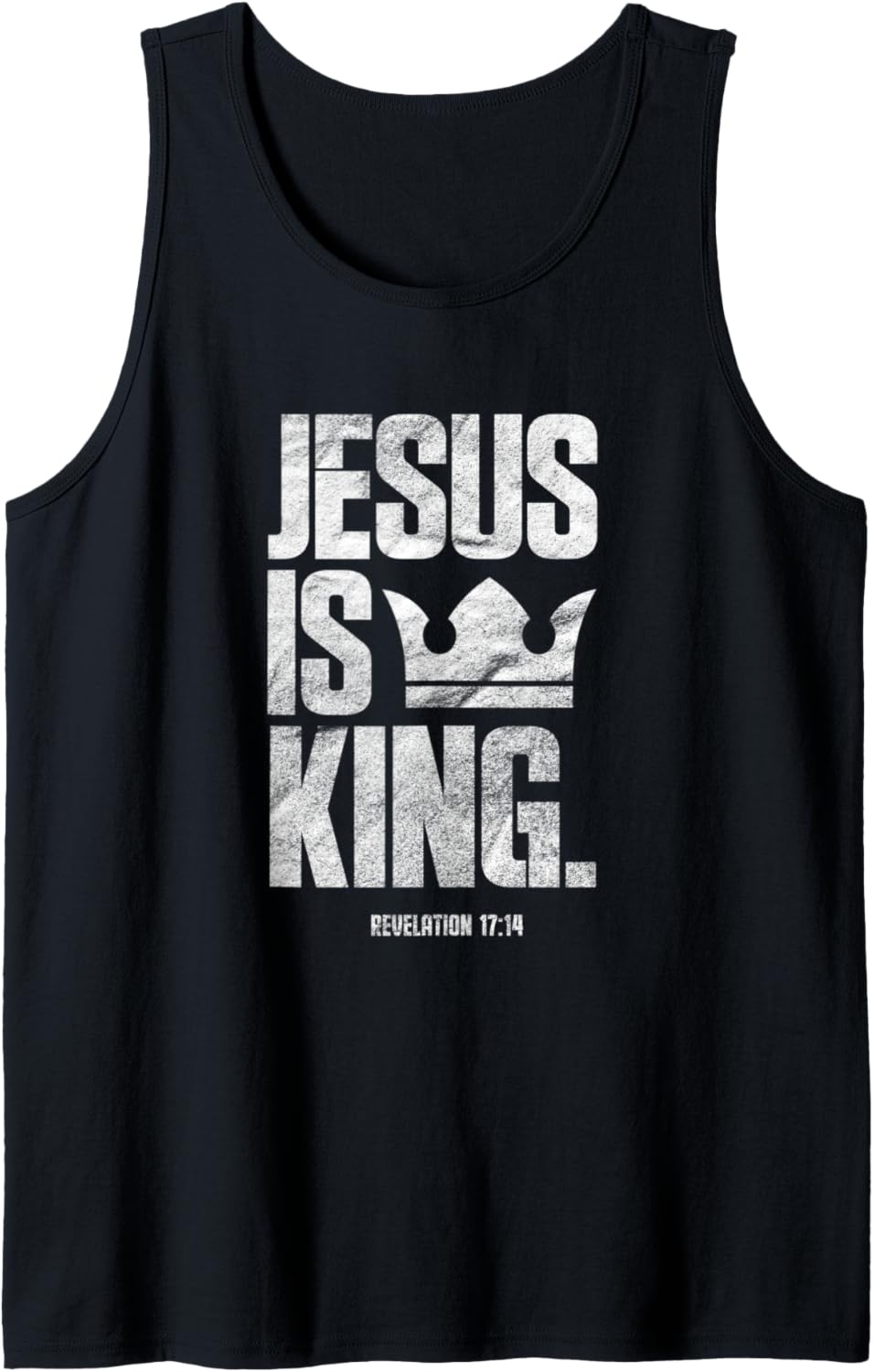 Jesus Is King Christian Bible Scripture Quote Tank Top