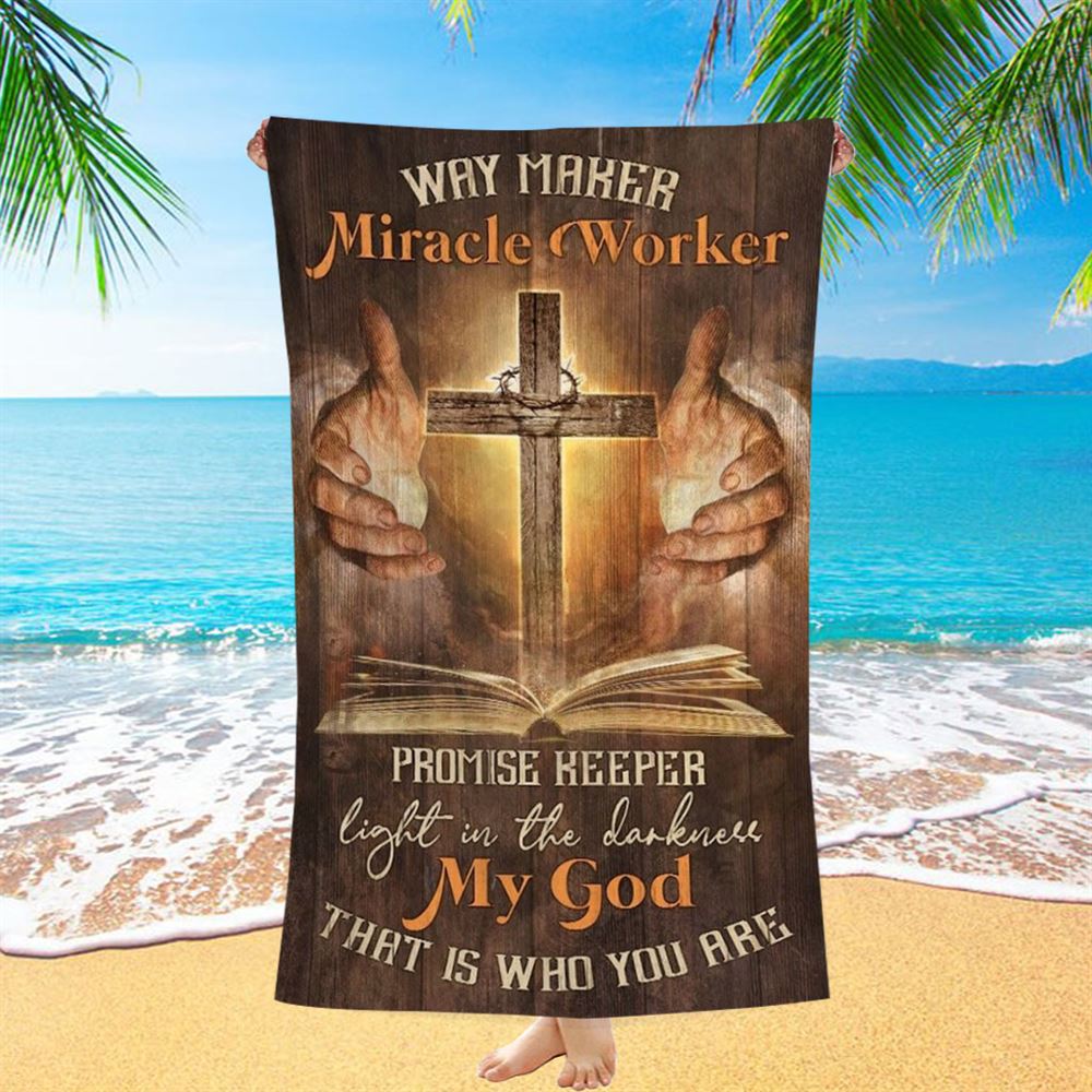 Jesus, Pray For Healing, Cross, Bible, Way Maker Miracle Worker Beach Towel, Christian Beach Towel, Christian Gift, Gift For Women