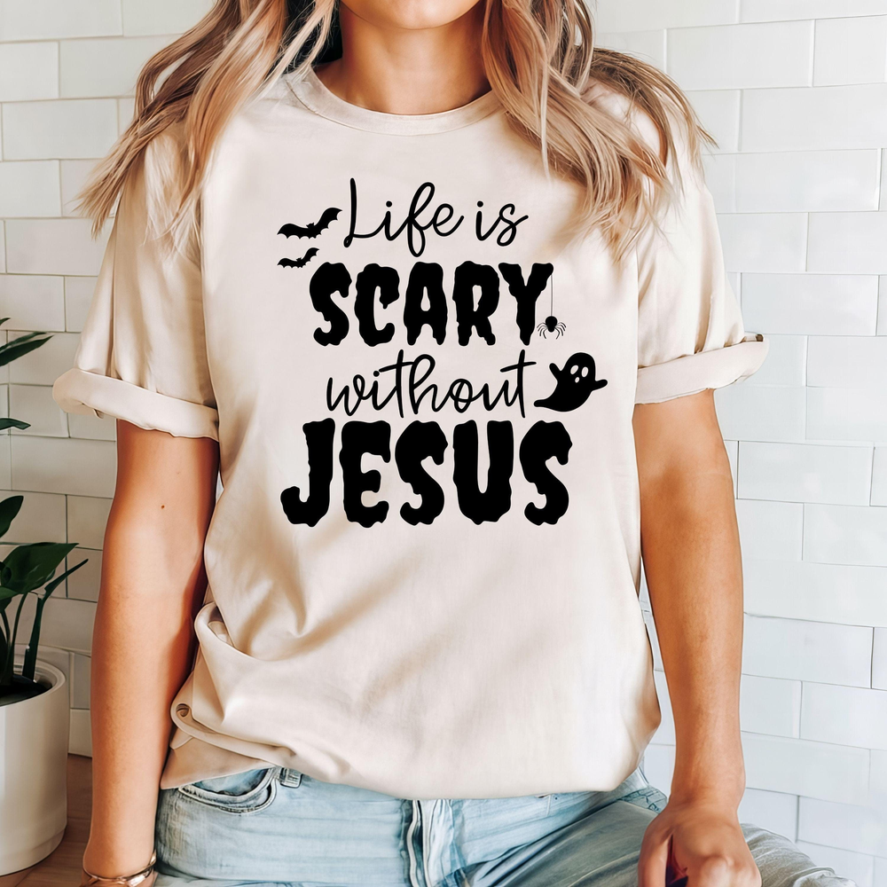 Life Is Scary Without Jesus Christian Halloween Shirt, Fall Religious Shirt, Faith Based Shirt, Christian Apparel