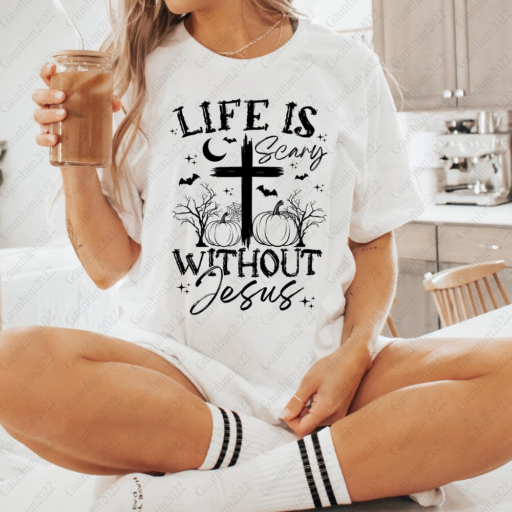 Life Is Scary Without Jesus Shirt, Christian Halloween T-shirt, Spooky Season Shirt, Jesus Lover Gifts, Fall Religious Tee, Christian Shirt