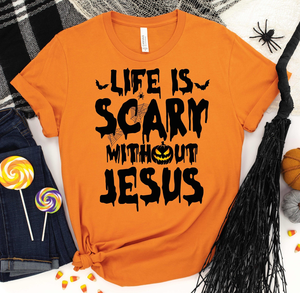 Life is Scary Without Jesus-  Halloween Shirt, Christian Halloween Costume,Halloween Family Shirt, Religious Shirt,Christian Halloween Shirt