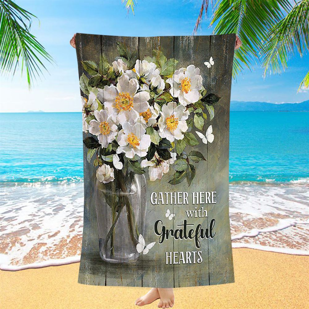 Magnolias Flower Gather Here With Grateful Hearts Beach Towel - Christian Beach Towel - Religious Beach Towel