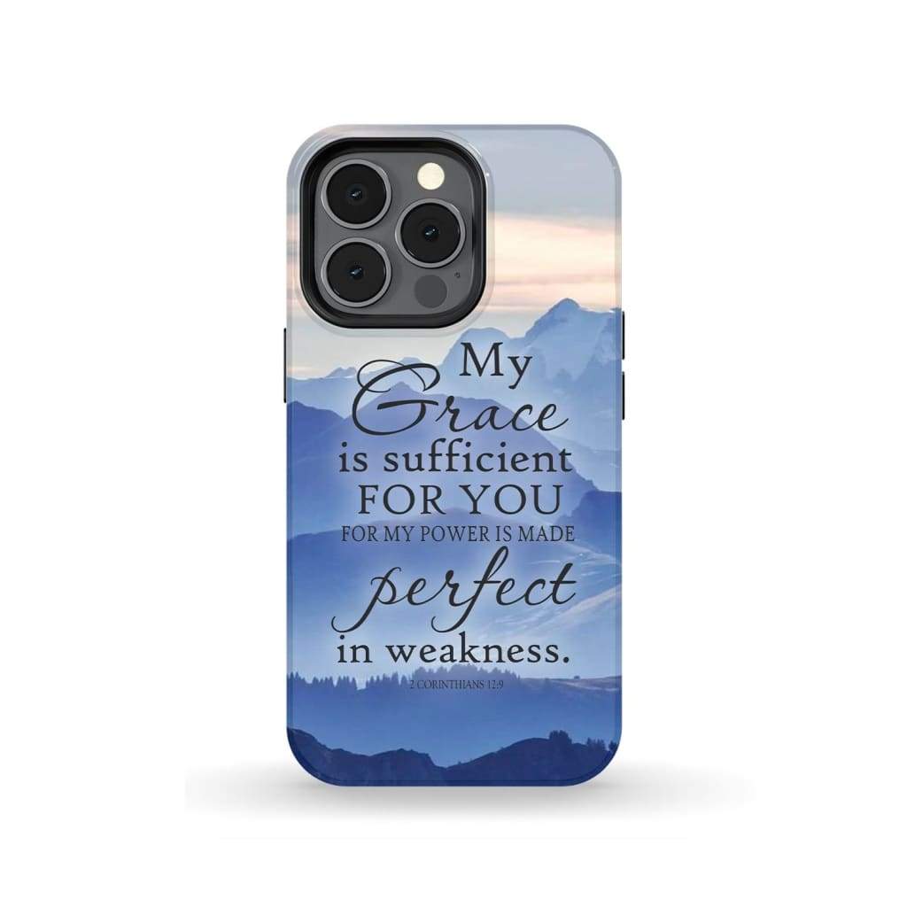 My Grace Is Sufficient For You 2 Corinthians 129 Phone Case - Scripture Phone Cases - Iphone Cases Christian