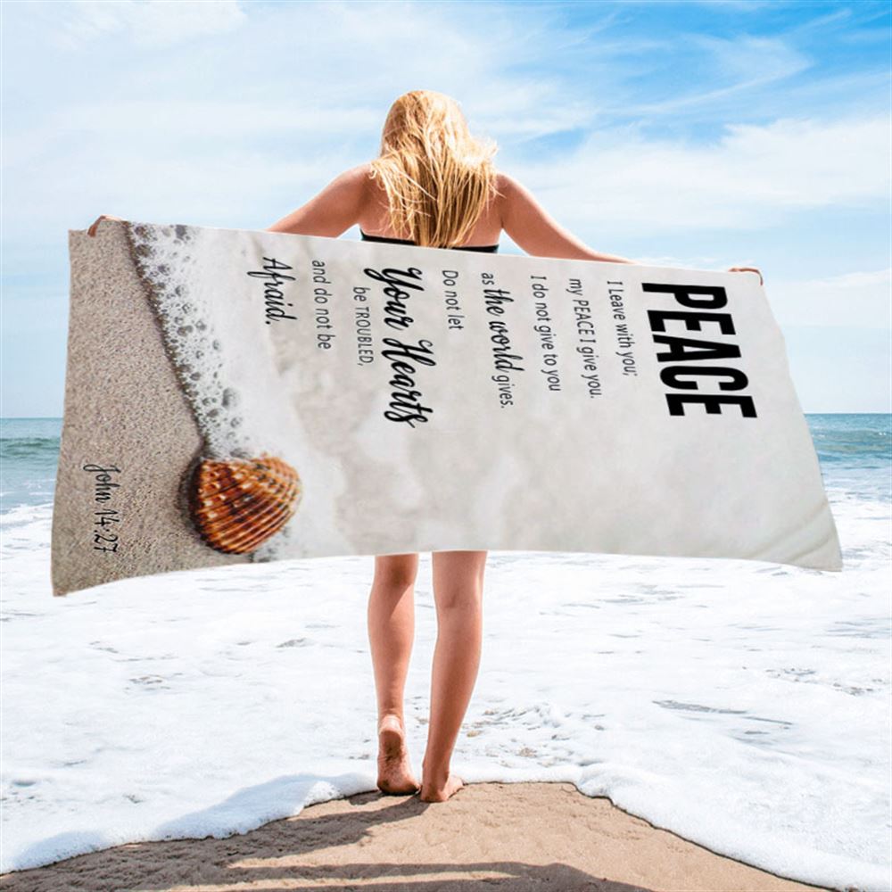 Peace I Leave With You - John 14 27 Beach Towel - Christian Beach Towel Decor