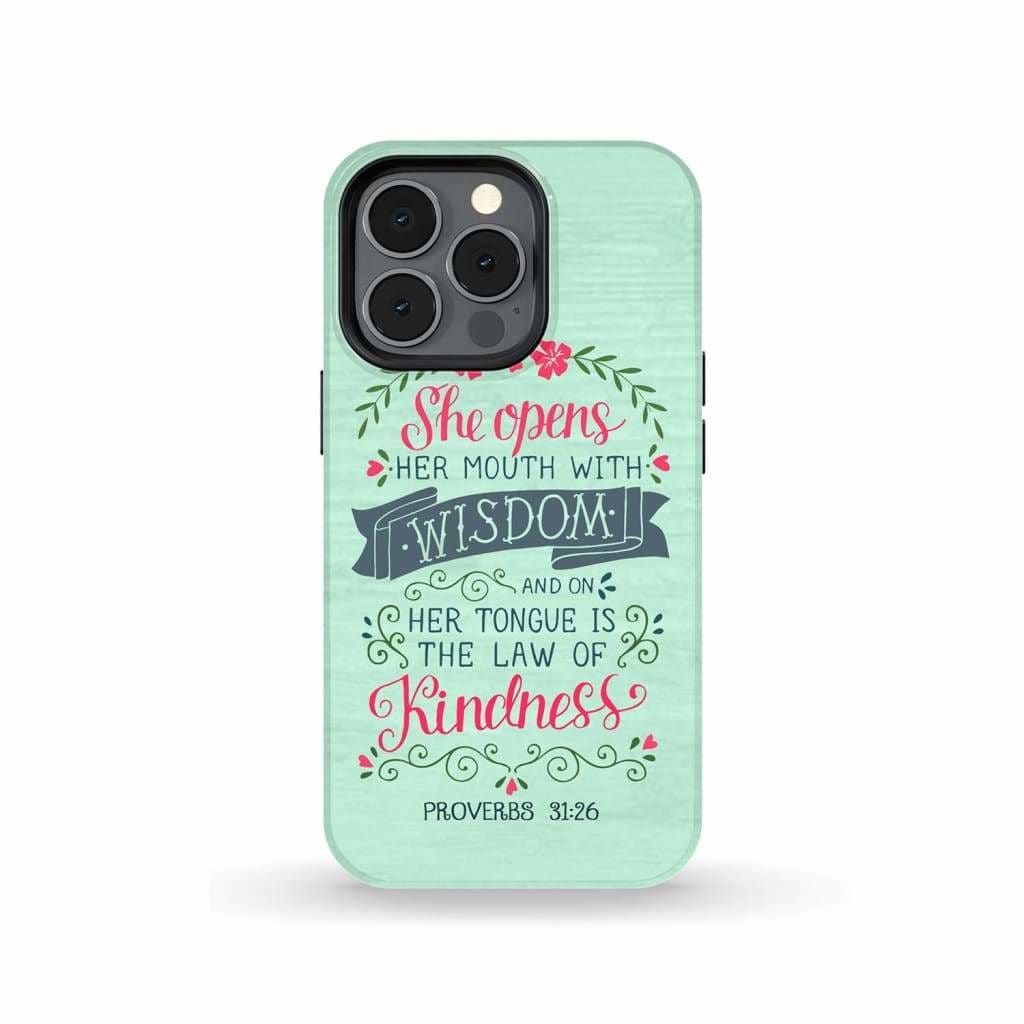 Proverbs 3126 She Opens Her Mouth With Wisdom Phone Case - Bible Verse Phone Cases - Iphone Samsung Phone Case