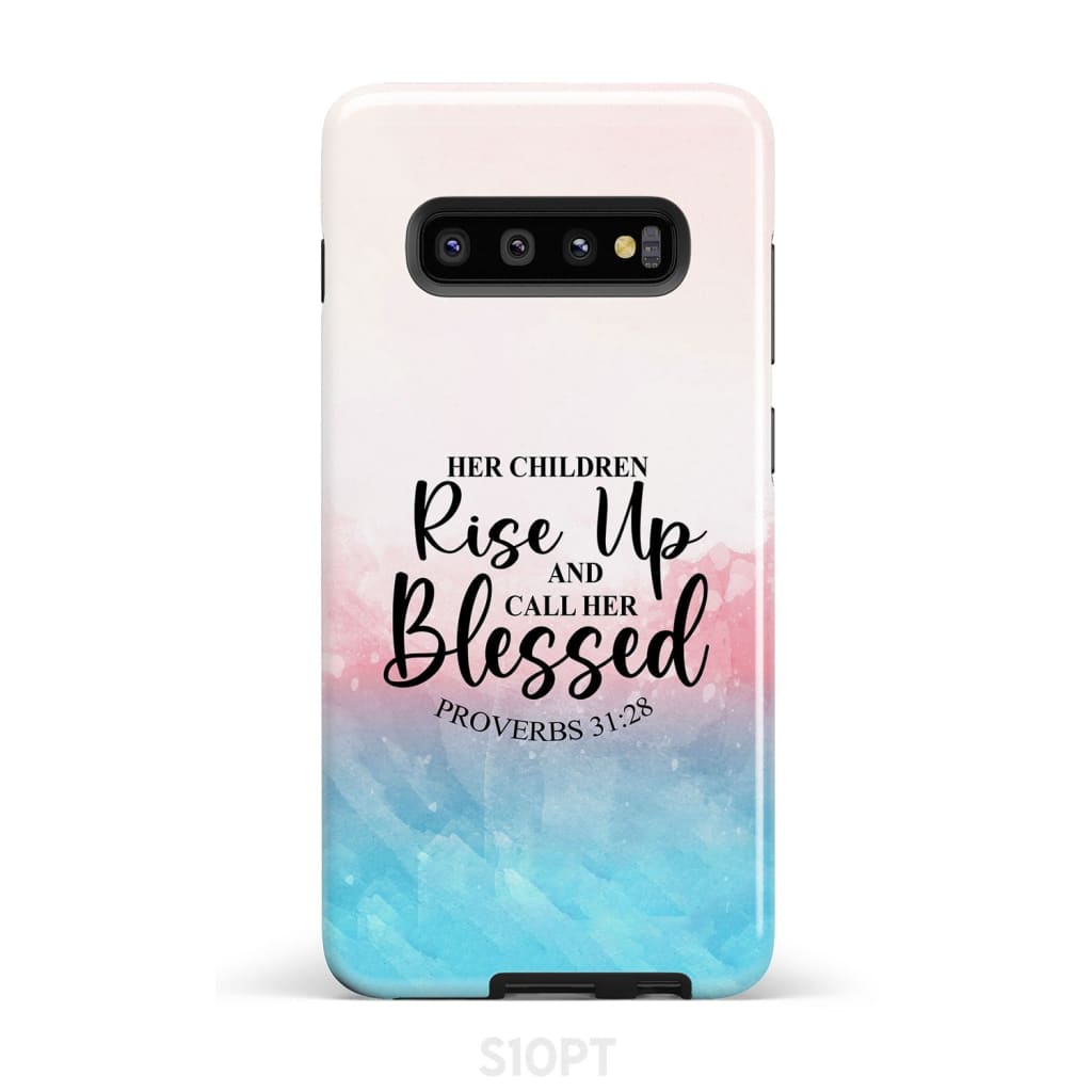 Proverbs 3128 Rise Up And Call Her Blessed Phone Case - Christian Gifts for Women